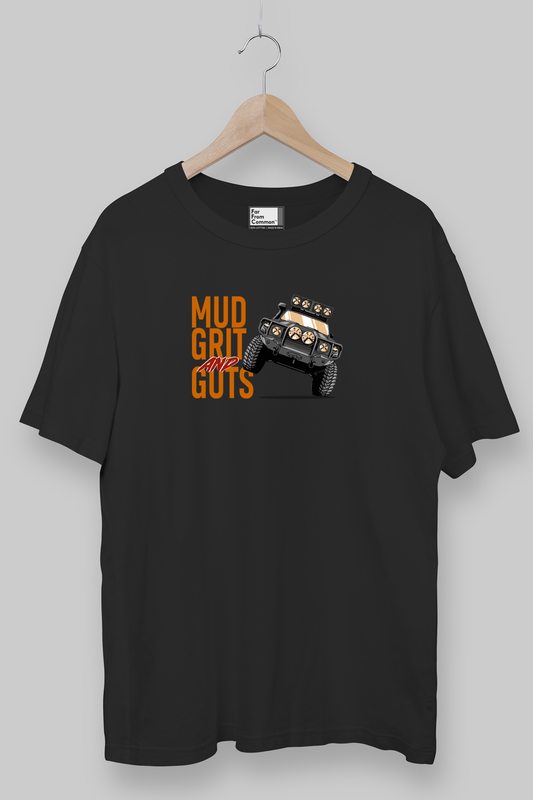 Mud Grit and Guts Black Oversized T-shirt