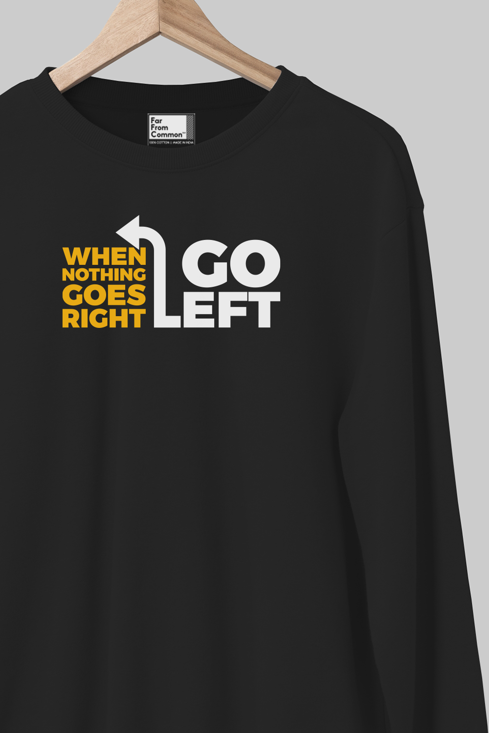 Go Left Black Sweatshirt